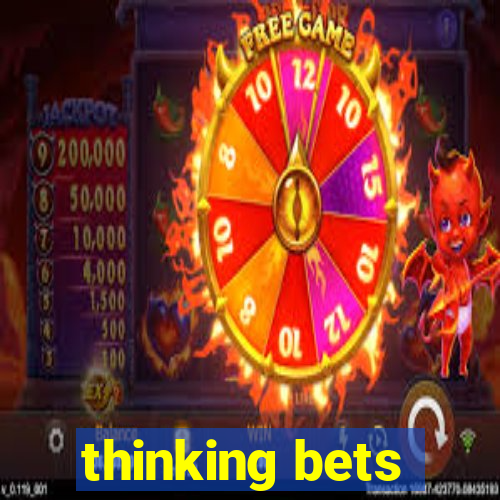 thinking bets