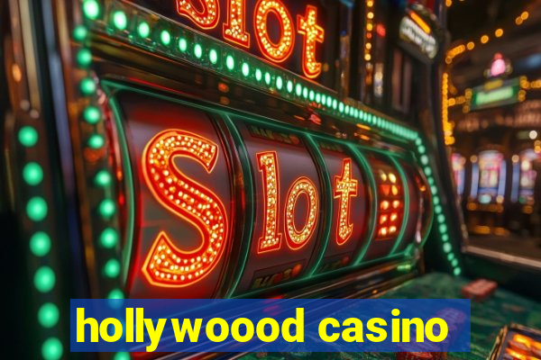 hollywoood casino