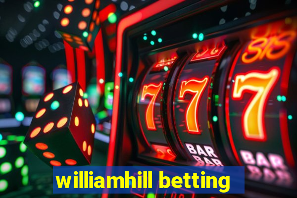 williamhill betting