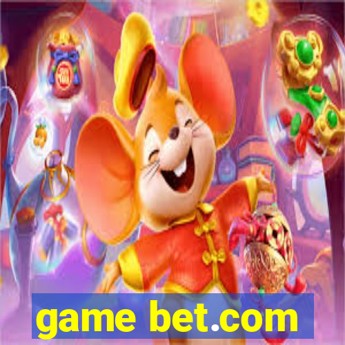 game bet.com