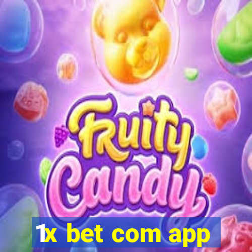 1x bet com app