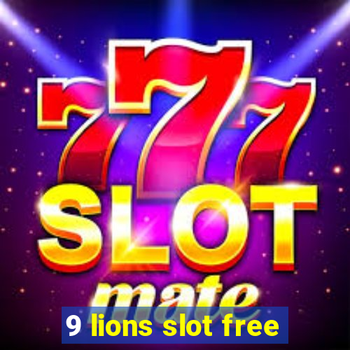 9 lions slot free