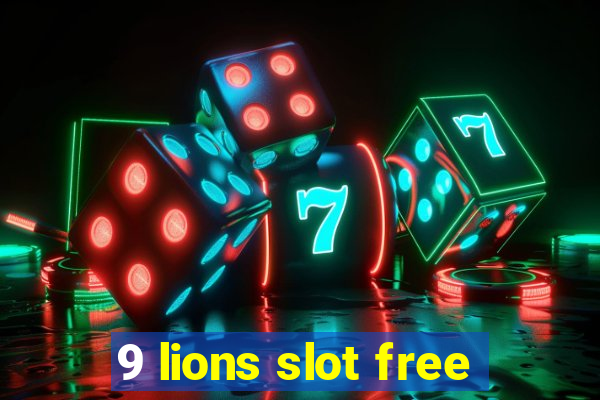 9 lions slot free