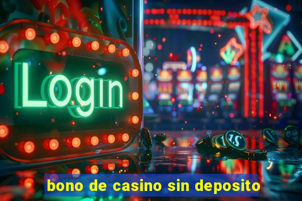 bono de casino sin deposito