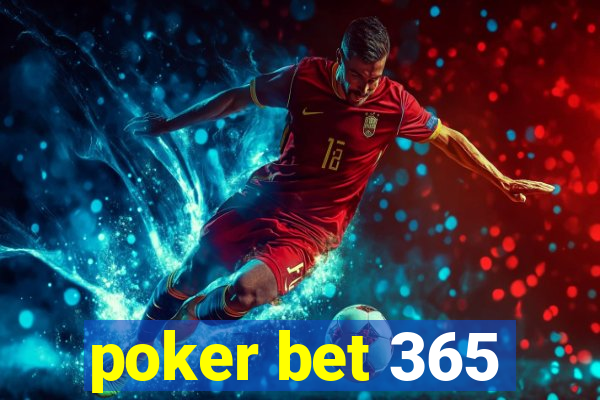 poker bet 365