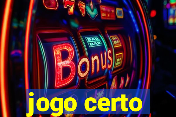 jogo certo