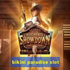 bikini paradise slot