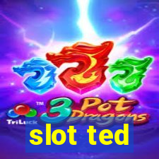 slot ted