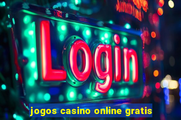 jogos casino online gratis