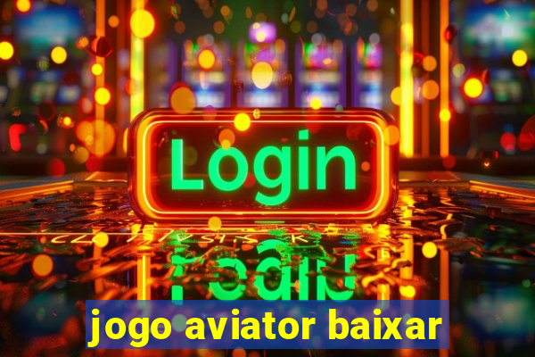 jogo aviator baixar