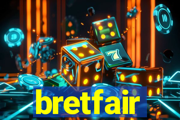 bretfair