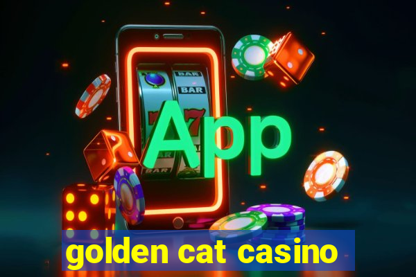 golden cat casino