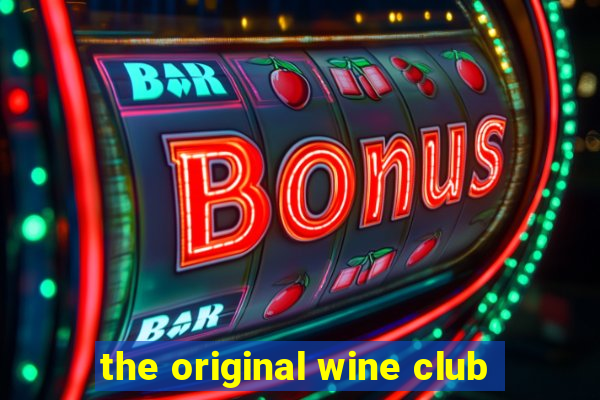 the original wine club