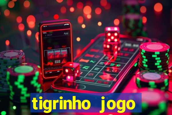 tigrinho jogo deposito minimo 1 real