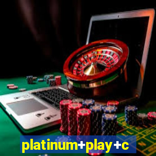 platinum+play+casino