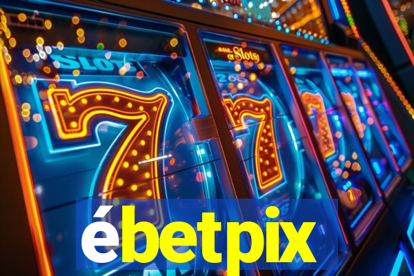 ébetpix