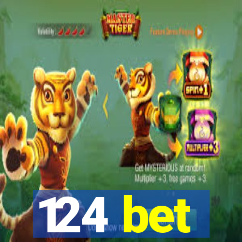 124 bet