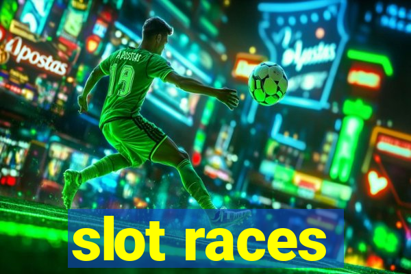 slot races