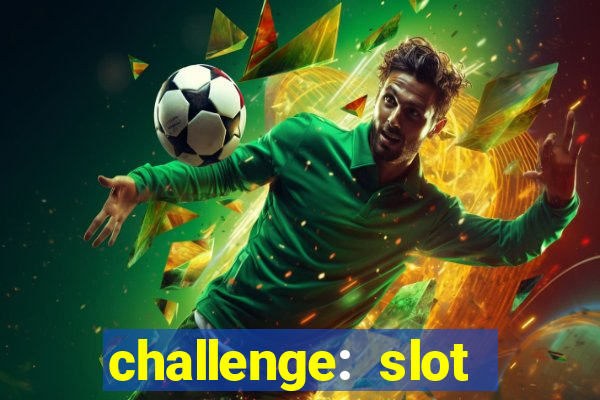 challenge: slot tour speedrun