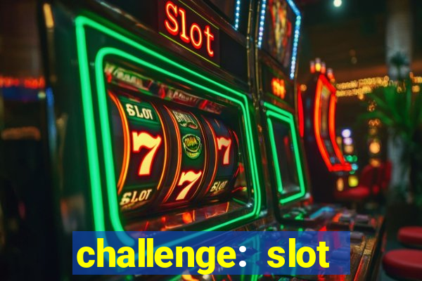 challenge: slot tour speedrun