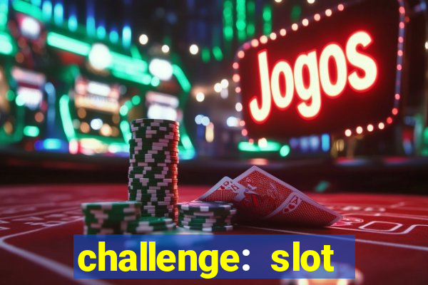 challenge: slot tour speedrun