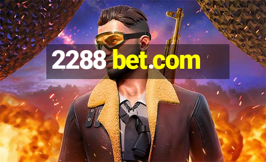 2288 bet.com