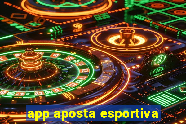 app aposta esportiva