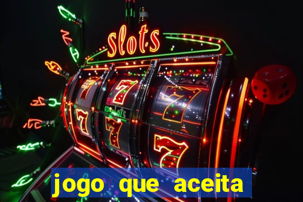 jogo que aceita cart?o de crédito