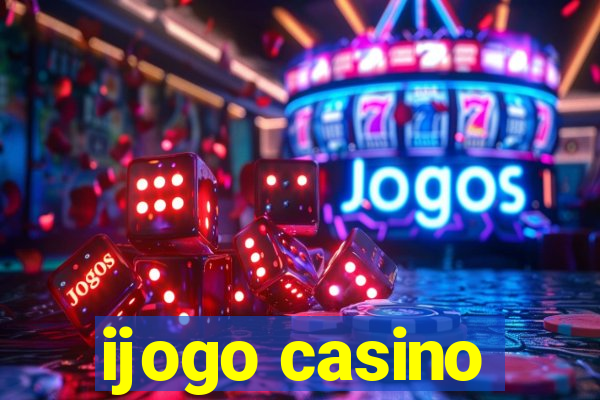 ijogo casino