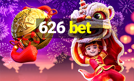 626 bet