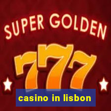 casino in lisbon