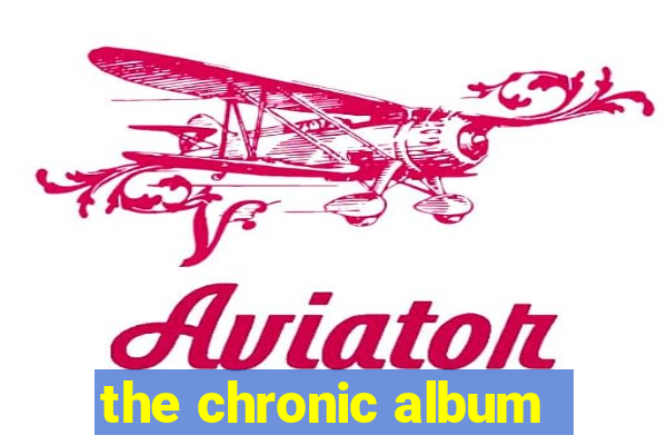 the chronic album