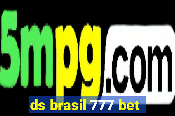 ds brasil 777 bet