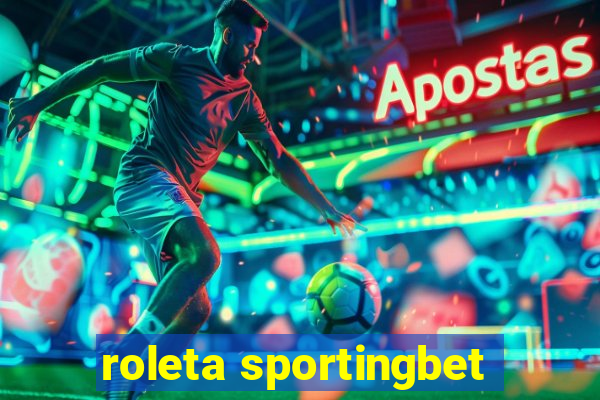 roleta sportingbet