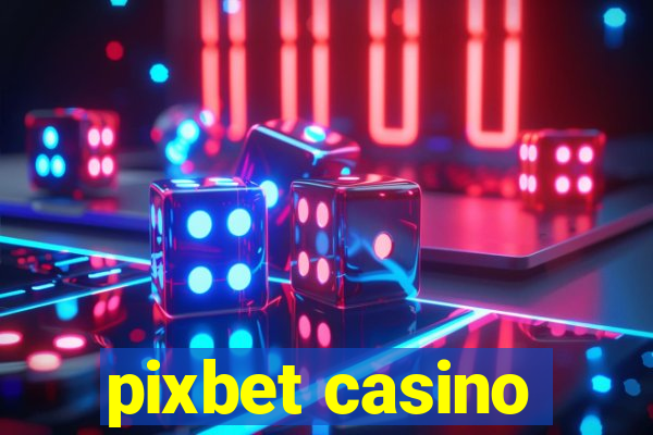 pixbet casino