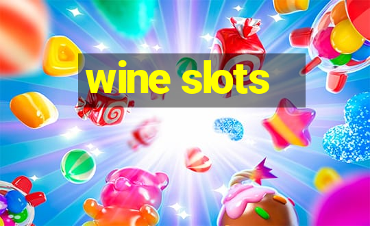 wine slots