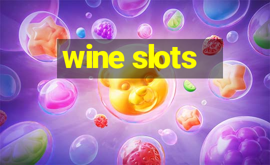 wine slots