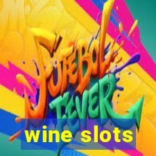 wine slots