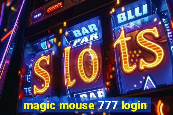 magic mouse 777 login