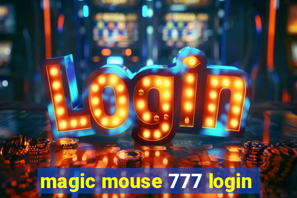 magic mouse 777 login