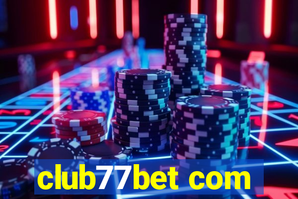 club77bet com