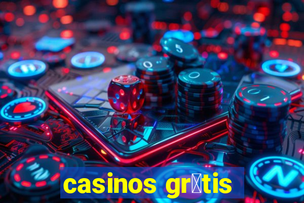 casinos gr谩tis