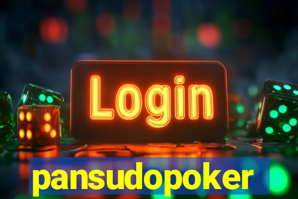 pansudopoker