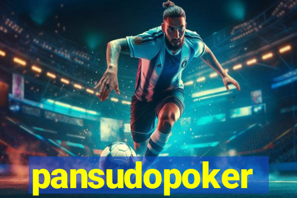 pansudopoker