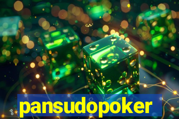 pansudopoker