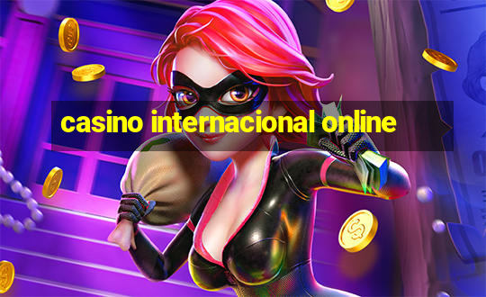 casino internacional online