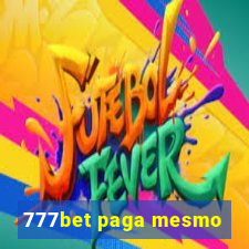 777bet paga mesmo