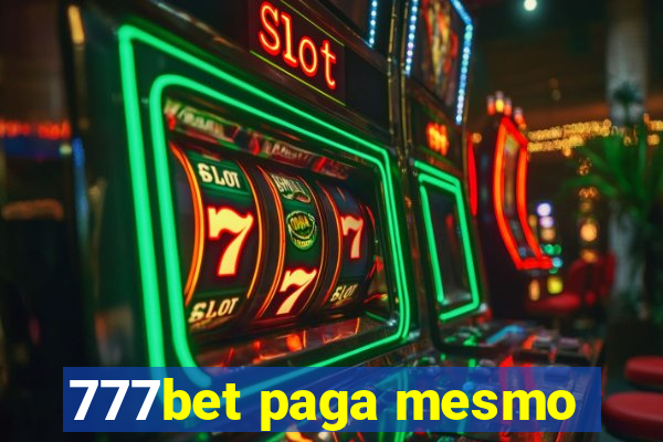 777bet paga mesmo