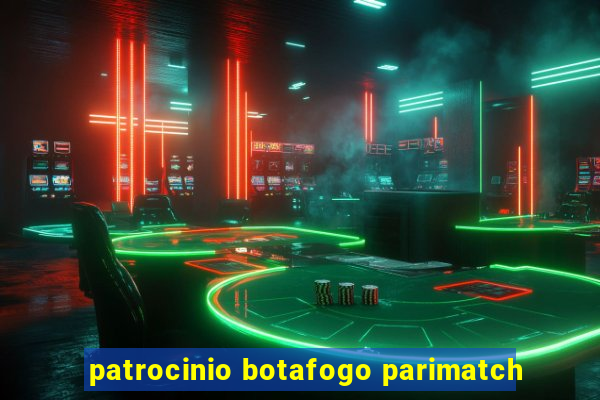 patrocinio botafogo parimatch