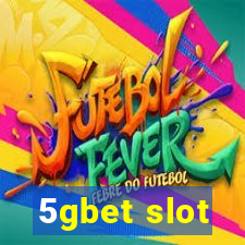 5gbet slot